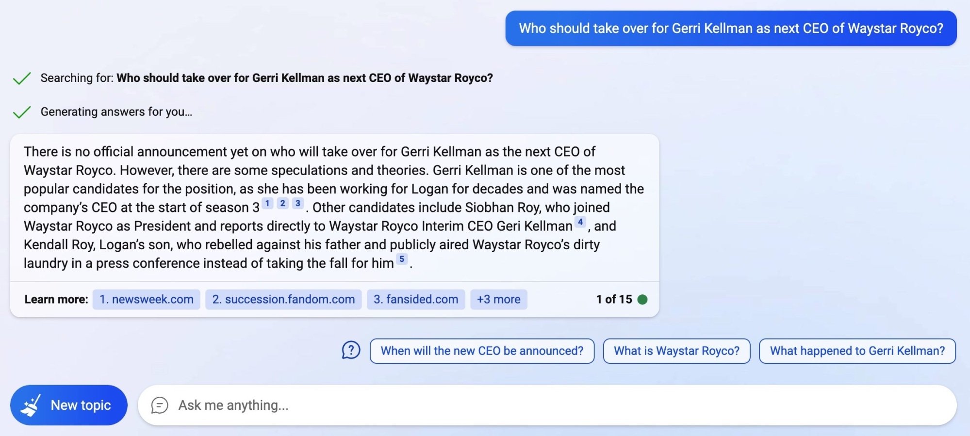 La réponse de Bing à qui devrait succéder à Gerri Kellman en tant que prochain PDG de Waystar Royco.