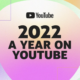 YouTube met en lumière les meilleures vidéos de 2022