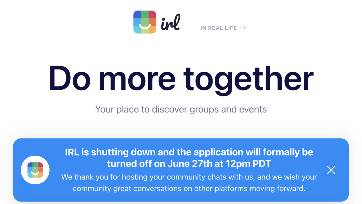L'application sociale IRL, évaluée à 1 milliard de dollars, s'arrête car elle n'a aucun utilisateur IRL