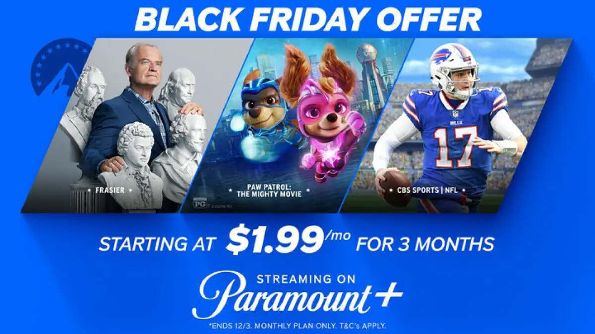 L'offre Paramount+ Black Friday à 2 $ est toujours en vigueur jusqu'au Cyber ​​​​Monday