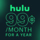 L'offre épique du Black Friday à 0,99 $/mois de Hulu est de retour