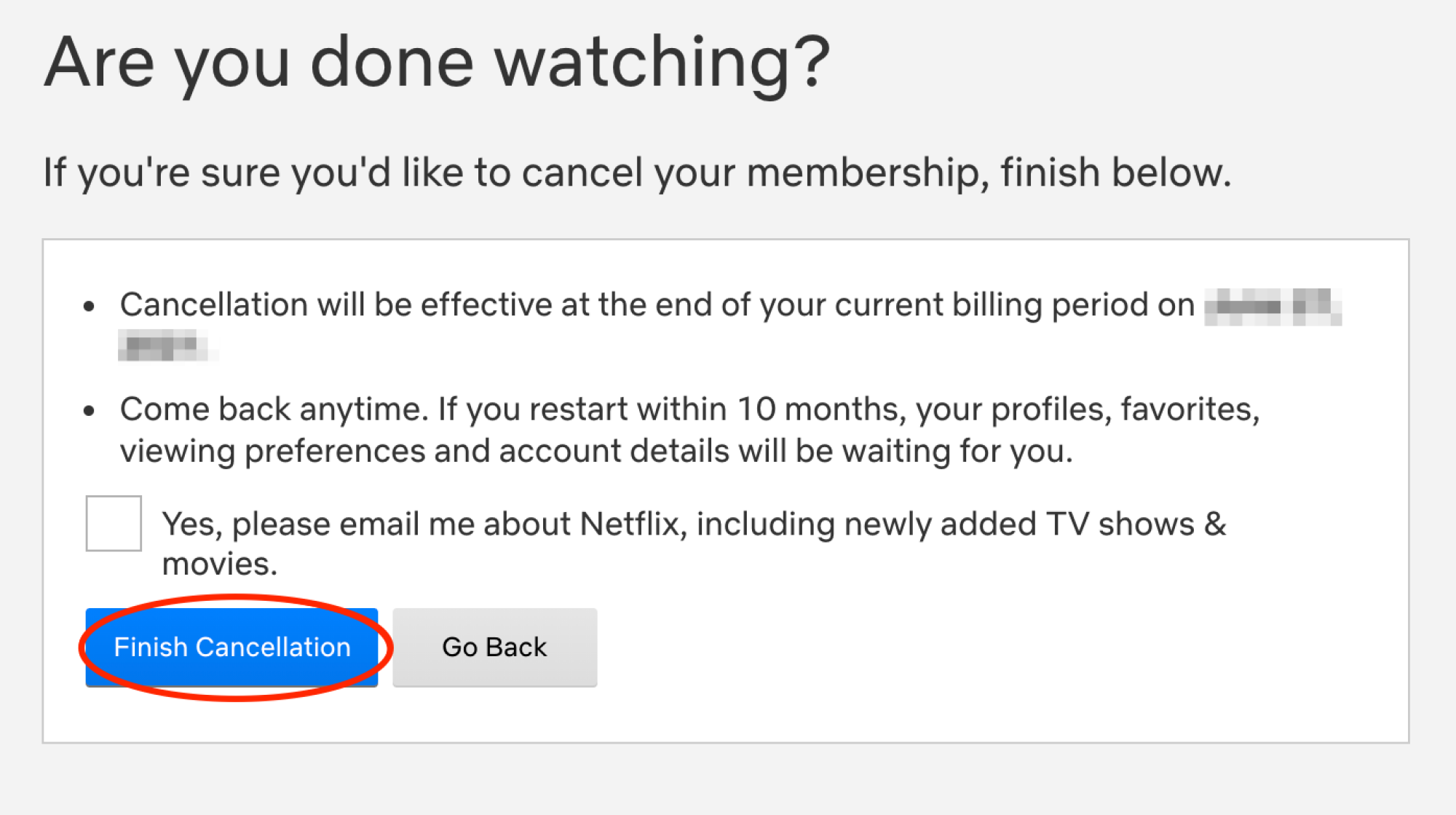 Une capture d'écran de Netflix montrant la dernière page de l'annulation du compte avec un bouton bleu indiquant « terminer l'annulation » entouré en rouge.