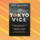 Obtenez 28 % de réduction sur les mémoires de Jake Adelstein "Tokyo Vice" et plongez dans les histoires derrière la série à succès MAX