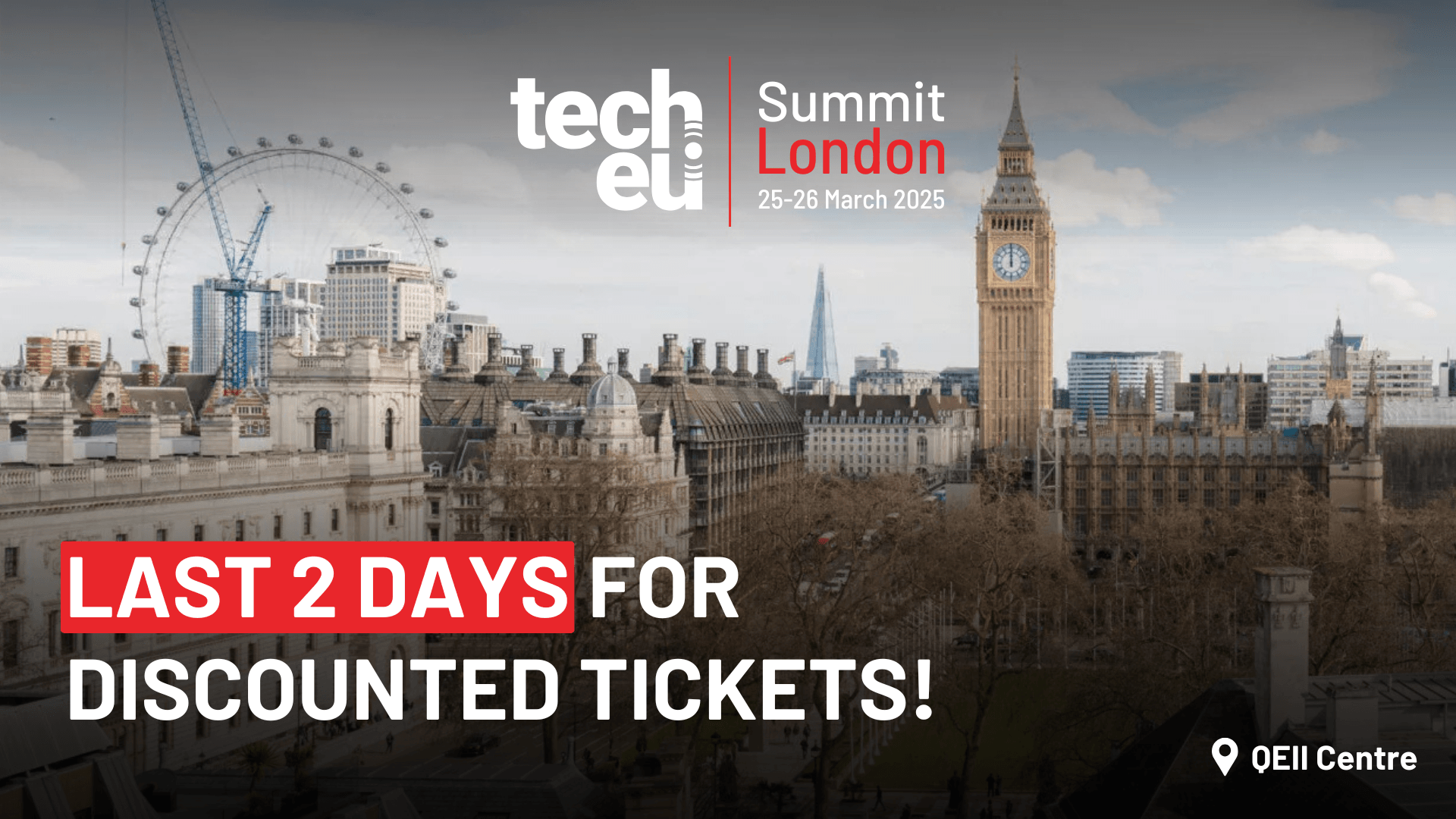 Only 2 days left to get discounted tickets for the Tech.eu Summit London 2025!